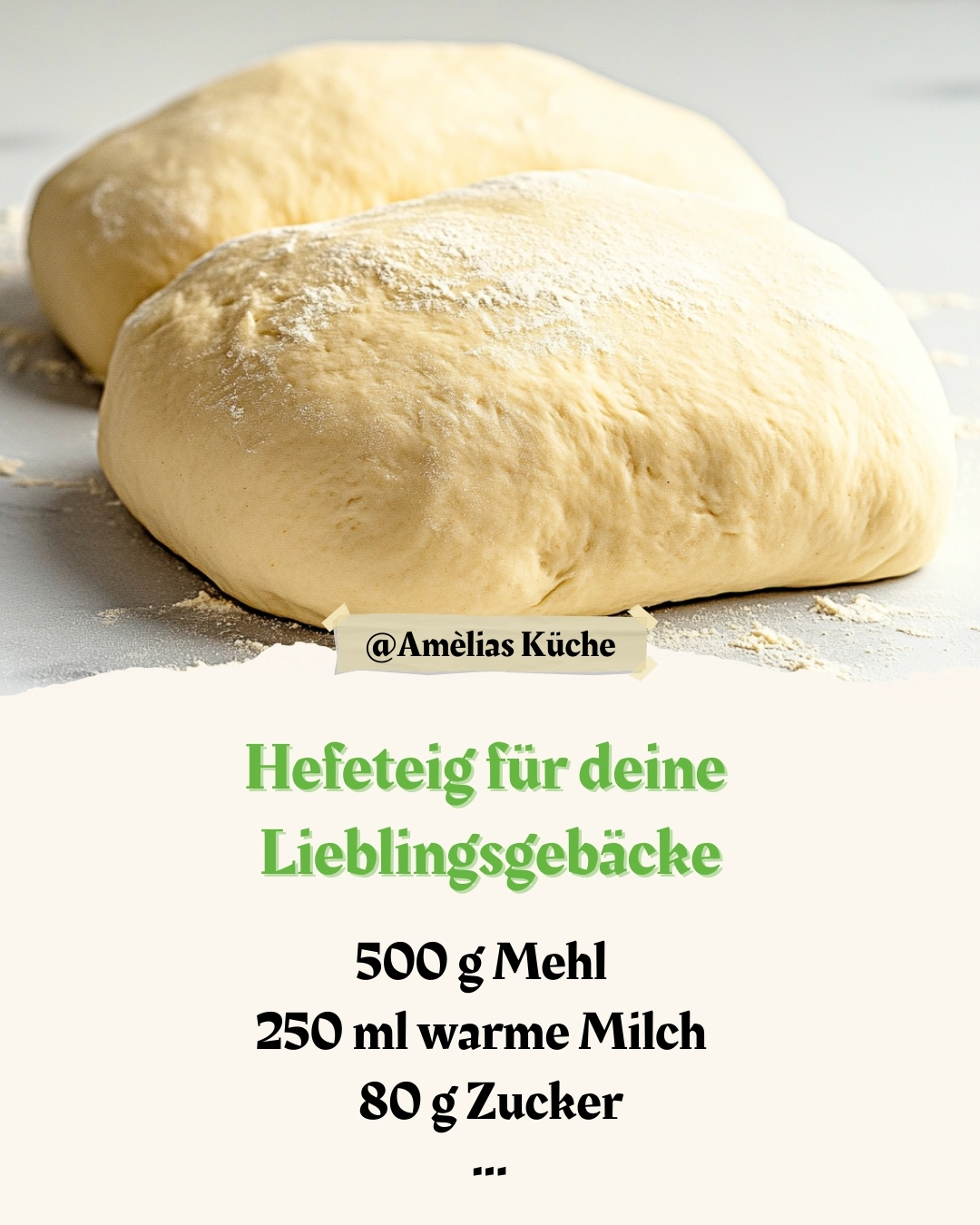 Der beste Hefeteig für deine Lieblingsgebäcke