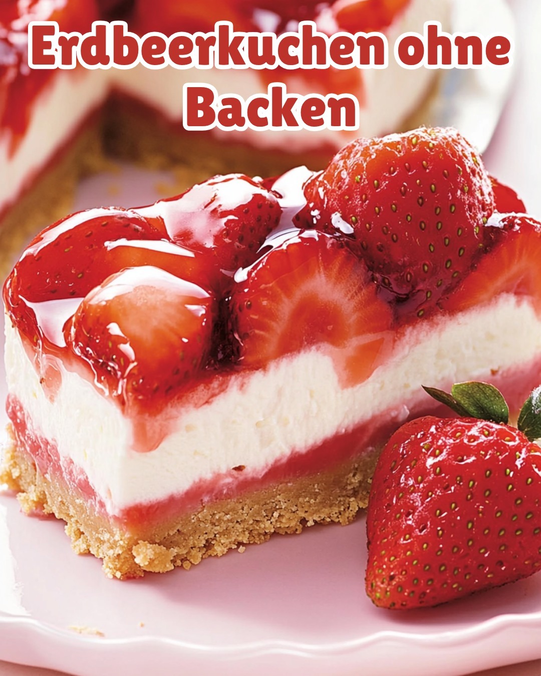 Erdbeer-Pudding-Kuchen ohne Backen 🍓