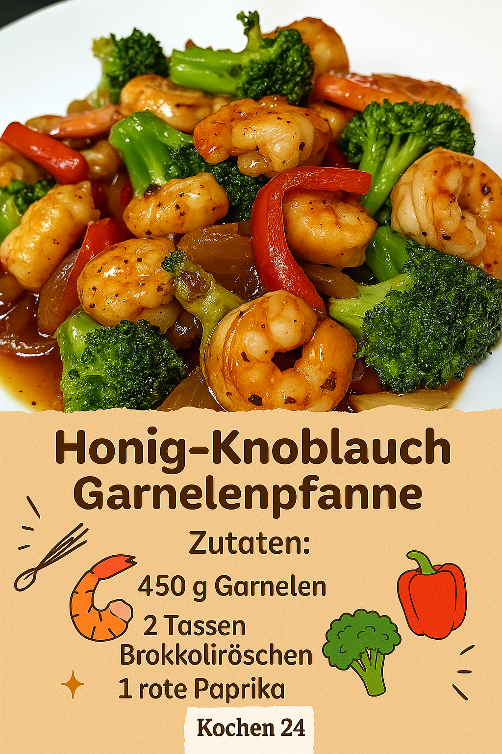 🔥 So lecker & in nur 20 Minuten fertig – Honig-Knoblauch Garnelenpfanne mit Brokkoli 🍤🥦