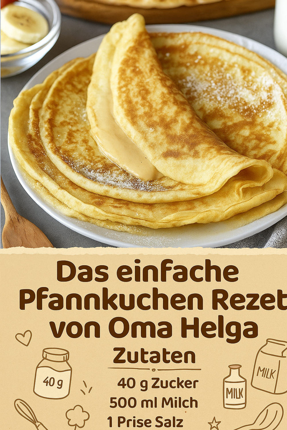 Oma Helgas fluffige Pfannkuchen – einfach, schnell und voller Kindheitserinnerungen 😍🥞